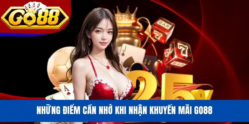 Những điểm cần nhớ khi nhận khuyến mãi GO88
